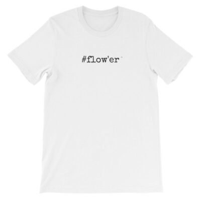 #flow'er - Short-Sleeve Unisex T-Shirt